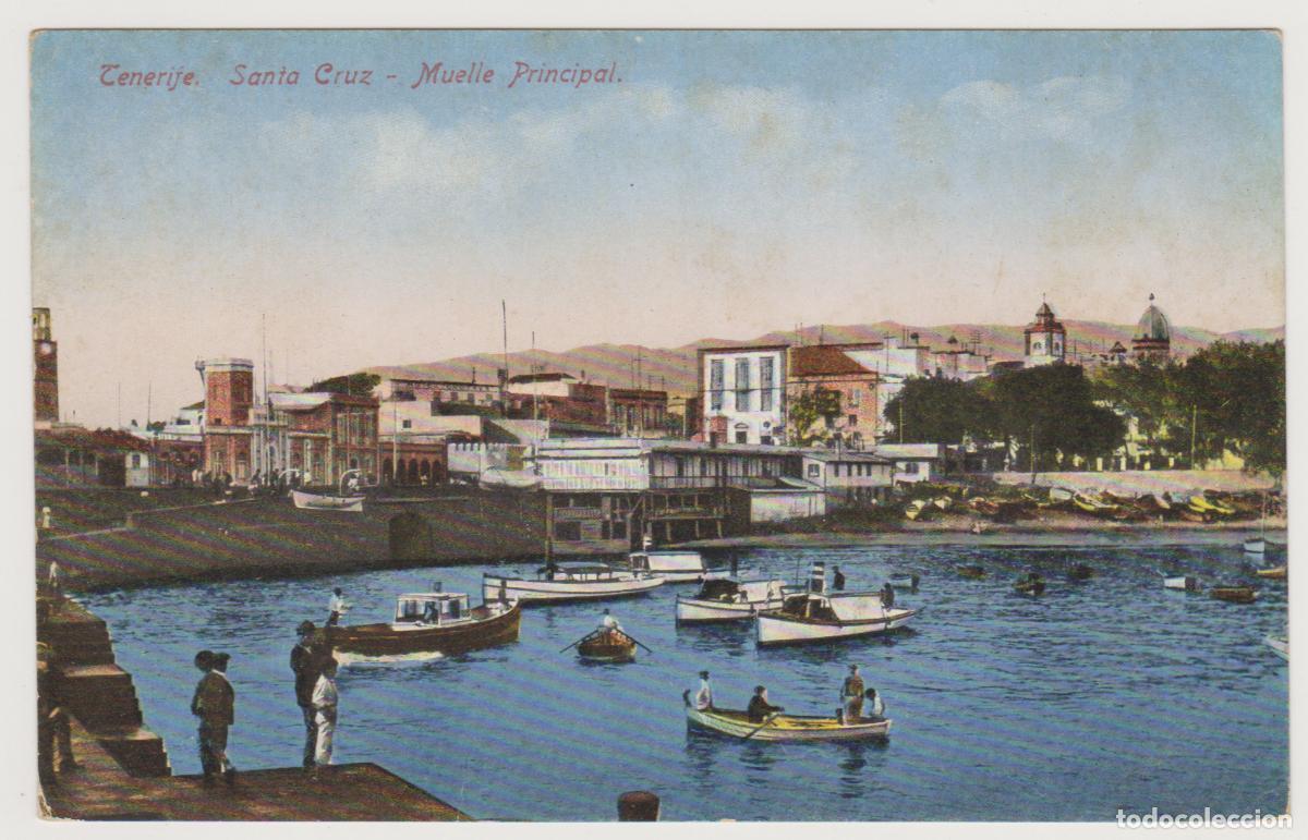 Postales: TARJETA POSTAL - TENERIFE - SANTA CRUZ - MUELLE PRINCIPAL