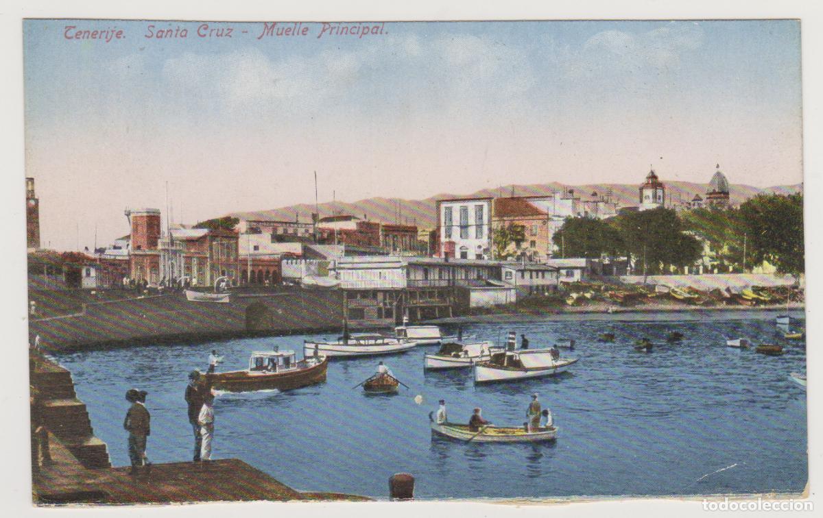 Postales: TARJETA POSTAL - TENERIFE - SANTA CRUZ - MUELLE PRINCIPAL