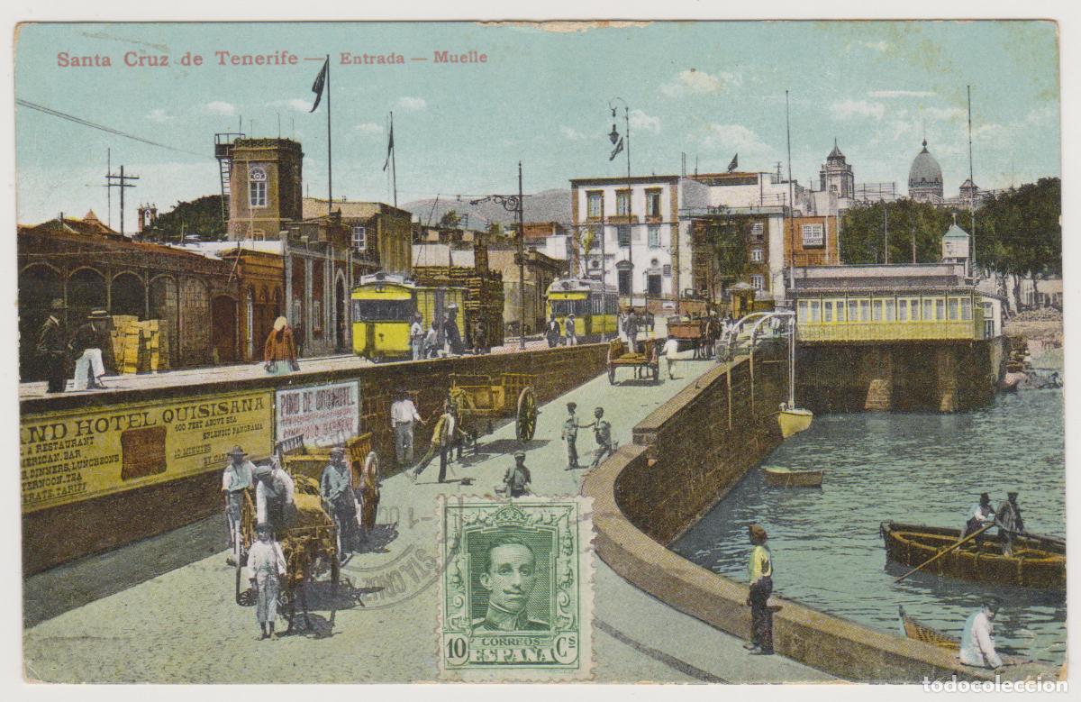 Postales: TARJETA POSTAL - SANTA CRUZ DE TENERIFE - ENTRADA - MUELLE