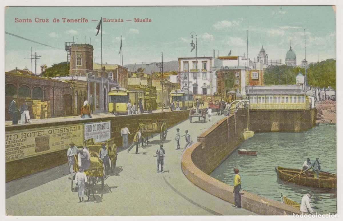 Postales: TARJETA POSTAL - SANTA CRUZ DE TENERIFE - ENTRADA - MUELLE