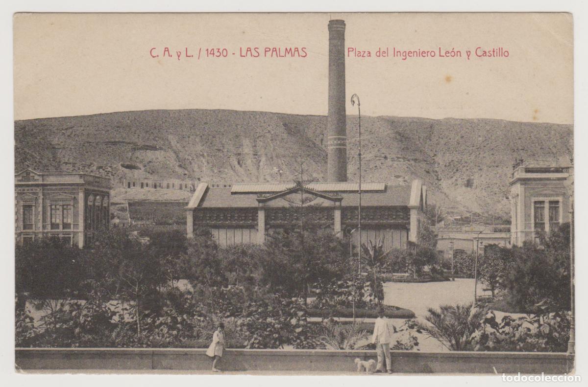 Postales: TARJETA POSTAL - LAS PALMAS - C.A. Y L. / 1430 - PLAZA DEL INGENIERO LEON Y CASTILLO