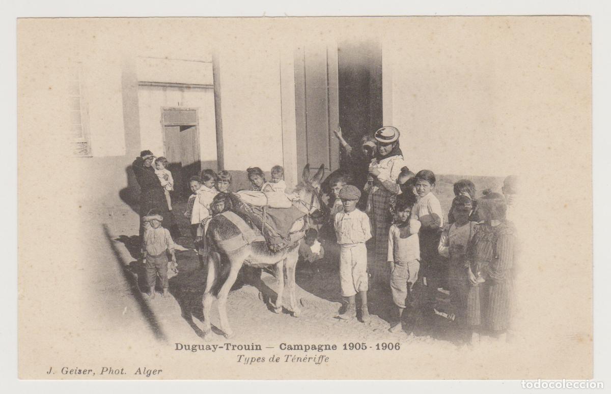 Postales: TARJETA POSTAL - TYPES DE TENERIFE - DUGUAY-TROUIN - CAMPAGNE 1905-1906 - J. GEISER