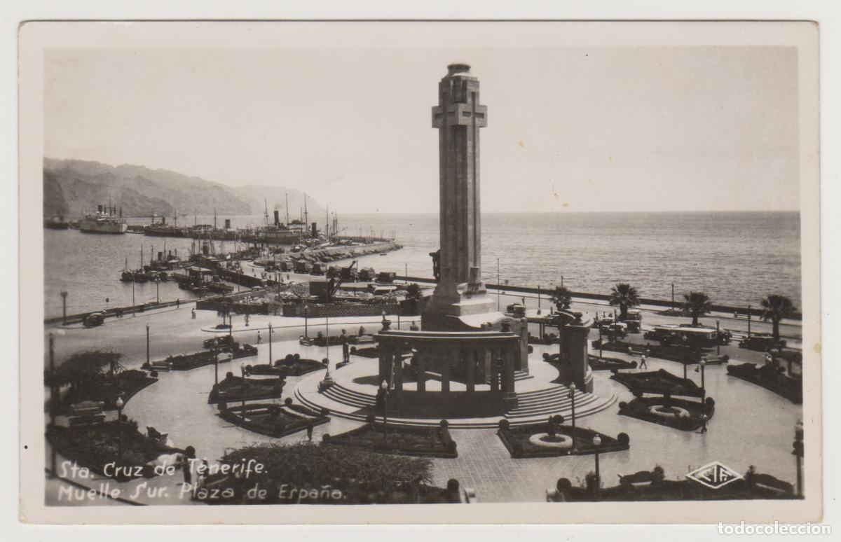 Postales: TARJETA POSTAL - STA. CRUZ DE TENERIFE - MUELLE SUR - PLAZA DE ESPA&Ntilde;A - CIF