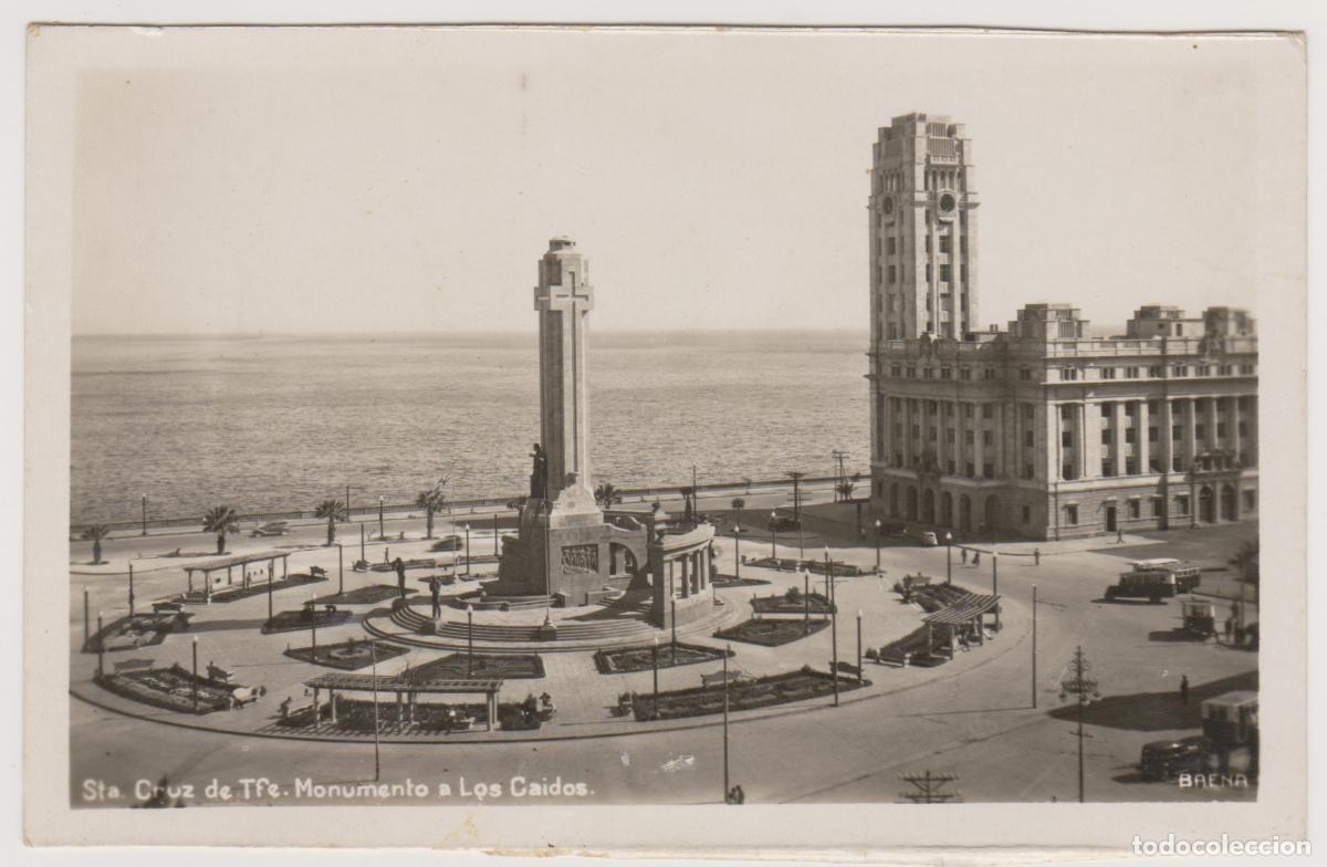Postales: TARJETA POSTAL - STA. CRUZ DE TFE - MONUMENTO A LOS CAIDOS - BAENA