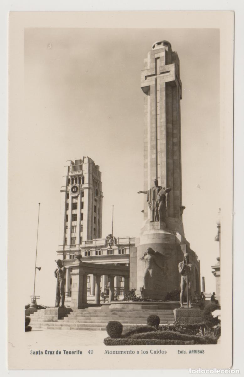 Postales: TARJETA POSTAL - SANTA CRUZ DE TENERIFE - MONUMENTO A LOS CAIDOS - N&ordm; 49 - EDIC. ARRIBAS