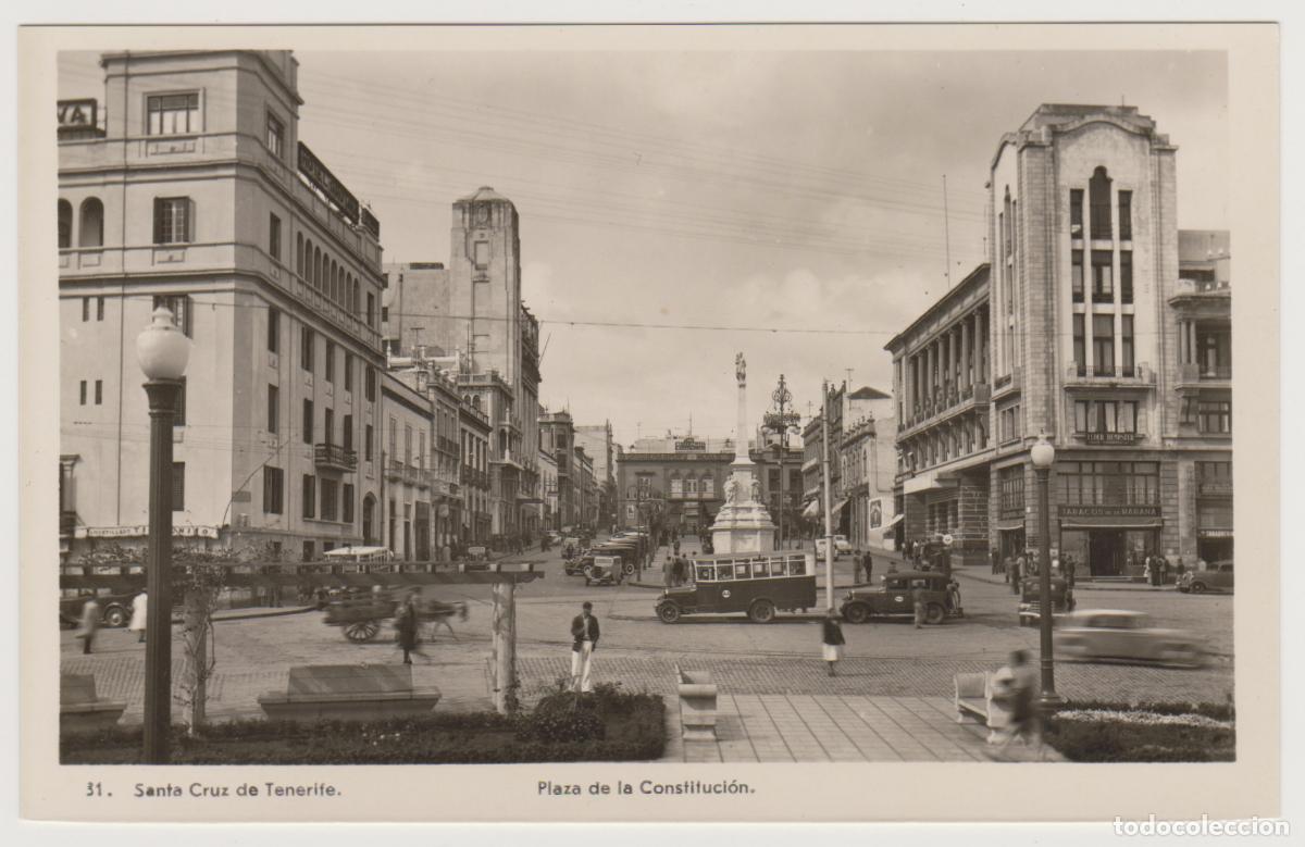 Postales: TARJETA POSTAL - SANTA CRUZ DE TENERIFE - PLAZA DE LA CONSTITUCION - N&ordm; 31