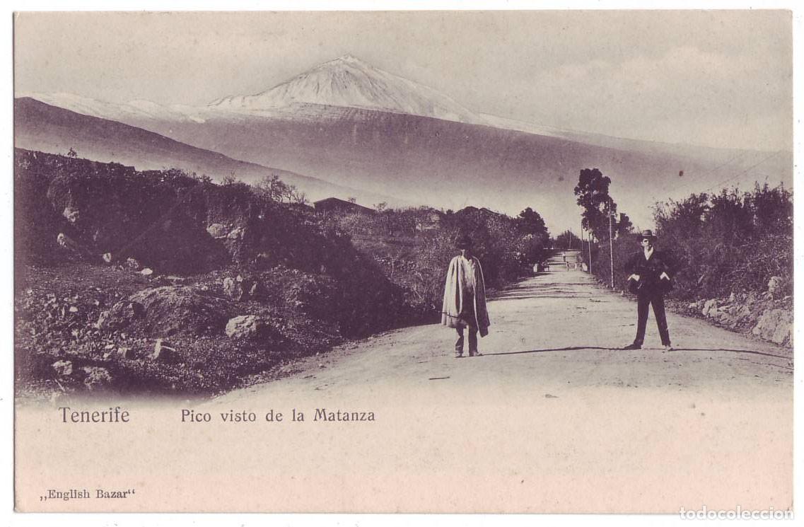 Postales: Tenerife: Pico visto de la Matanza. English Bazar. Sin dividir. No circulada (Anterior a 1905)