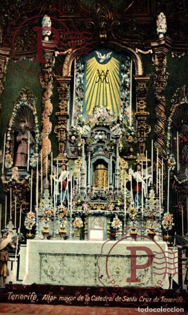Postales: TENERIFE. Altar Mayor De La Catedral De Santa Cruz De Tenerife. TENERIFE. ISLAS CANARIA. ESPA&Ntilde;A ESPA