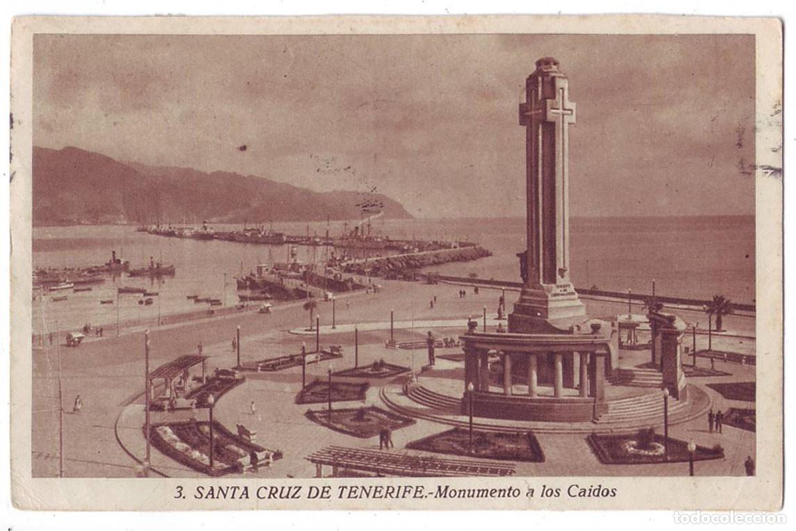 Postales: Santa Cruz de Tenerife: Monumento a los Ca&iacute;dos. No consta editor. Circulada (A&ntilde;os 40)