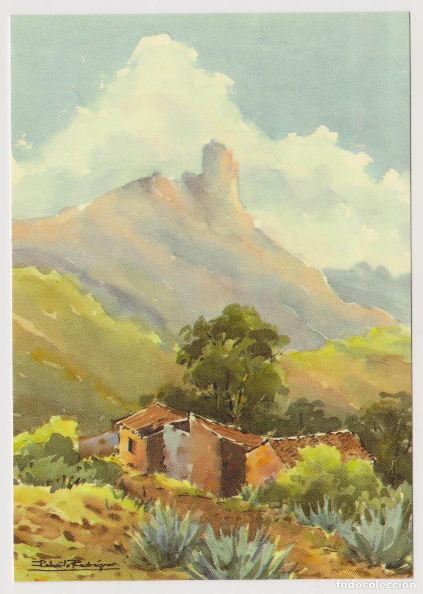 Postales: TARJETA POSTAL - GRAN CANARIA - TEJEDA Y BENTAYGA - ROBERTO RODRIGUEZ