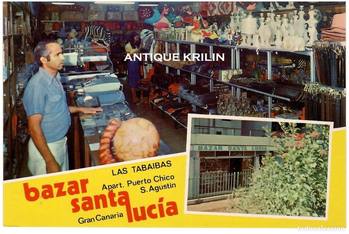 Postales: GRAN CANARIA / BAZAR SANTA LUCIA / SAN AGUSTIN / EDICIONES ISLAS / SIN FRANQUEAR