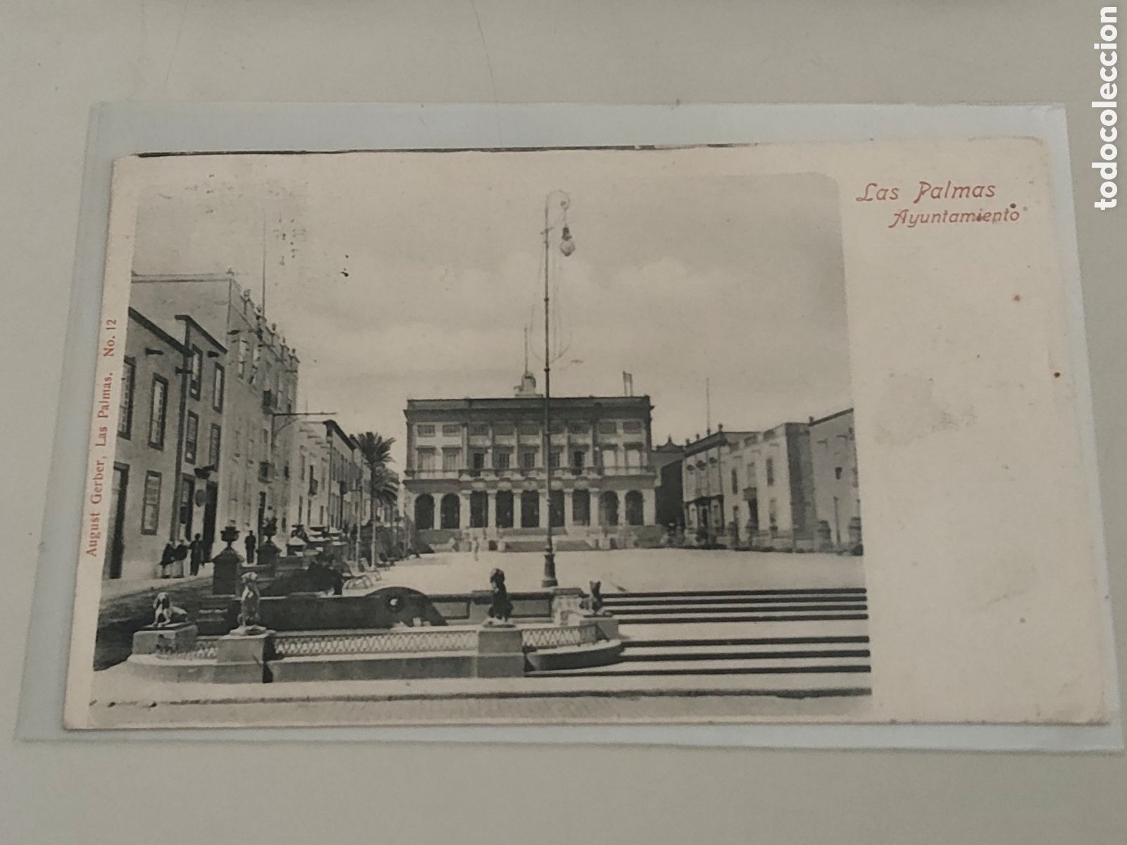 Postales: Tarjeta postal Las Palmas Gran Canaria Ayuntamiento sin dividir Editor August Gerber numero 12 1905