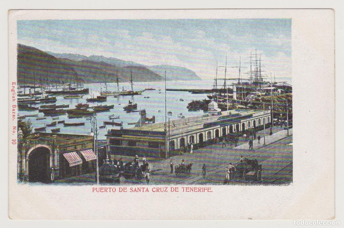 Postales: TARJETA POSTAL - PUERTO DE SANTA CRUZ DE TENERIFE - ENGLISH BAZAR - N&ordm; 10