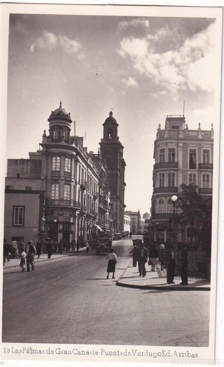 Postales: Las Palmas. 18 puente de Verdugo. Arribas. Sin circular.