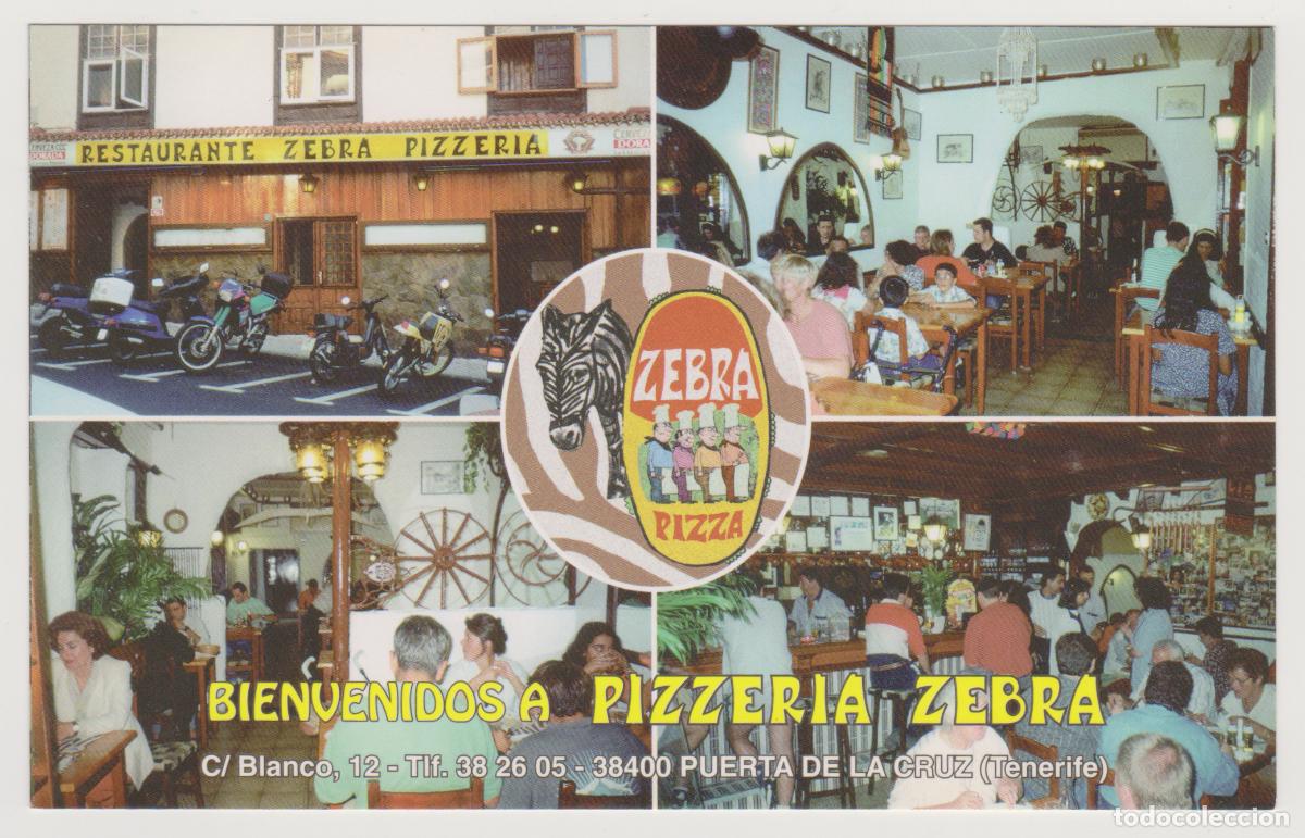 Postales: TARJETA POSTAL - TENERIFE - PUERTO DE LA CRUZ - PIZZERIA ZEBRA