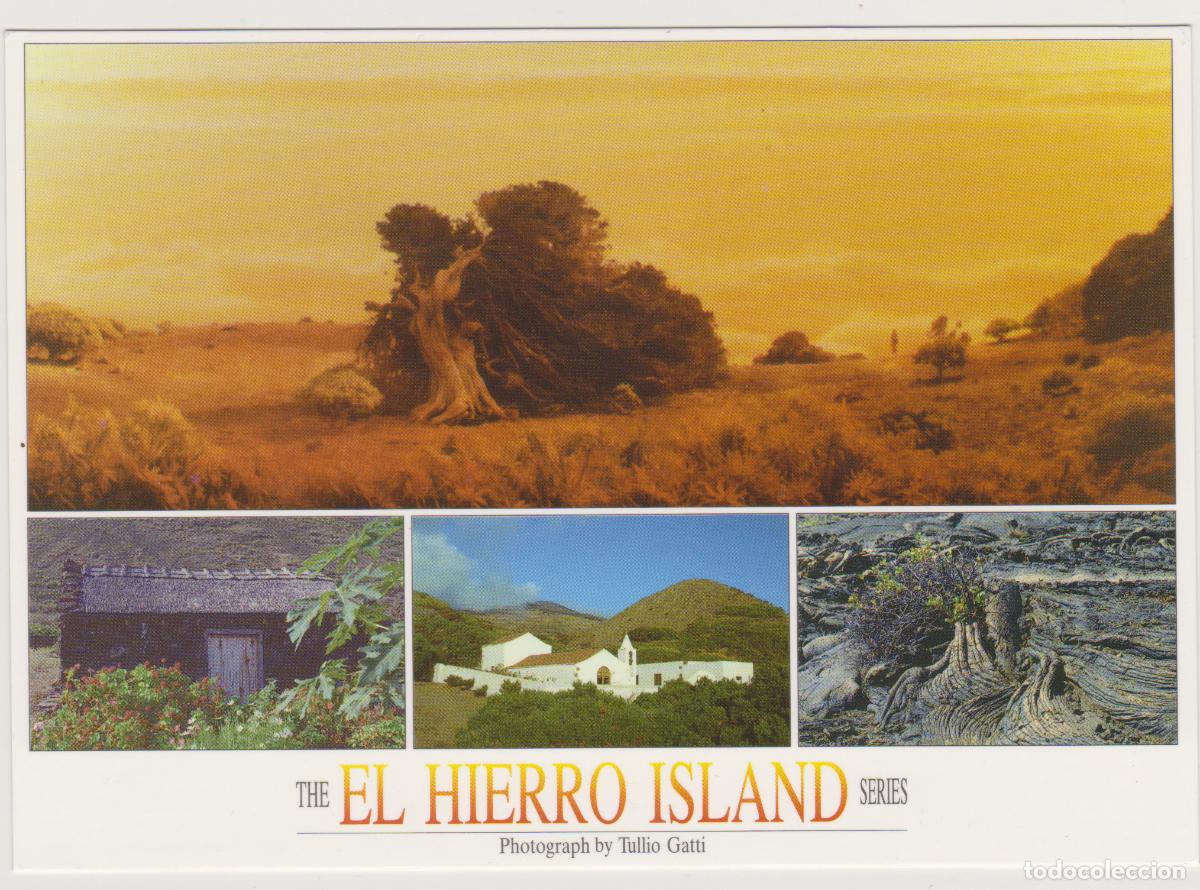 Postales: TARJETA POSTAL- THE EL HIERRO ISLAND- SABINAS, CALCOSA, ERMITA DE LOS REYES, LAJIALES- ED CROMATICA