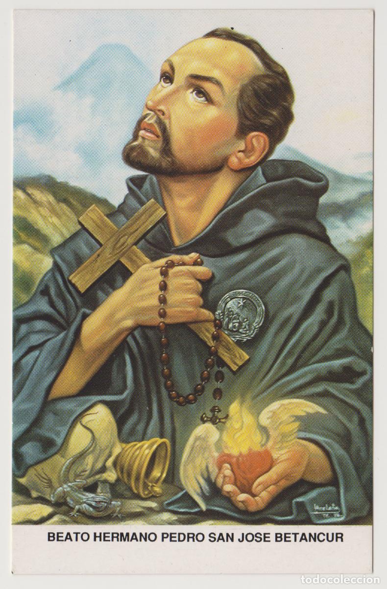 Postales: TARJETA POSTAL - BEATO HERMANO PEDRO SAN JOSE BETANCUR, FUNDADOR DE LA ORDEN BETHELEMITA