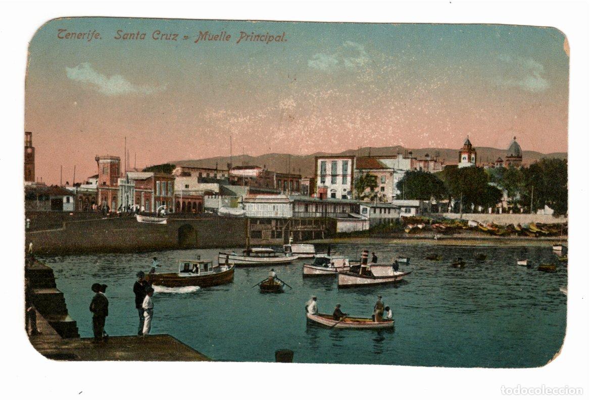 Postales: BONITA POSTAL - TENERIFE - SANTA CRUZ - MUELLE PRINCIPAL