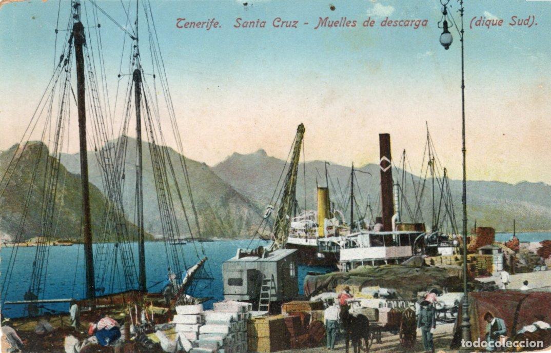 Postales: BONITA POSTAL - TENERIFE - SANTA CRUZ - MUELLE DE DESCARGA - DIQUE SUD