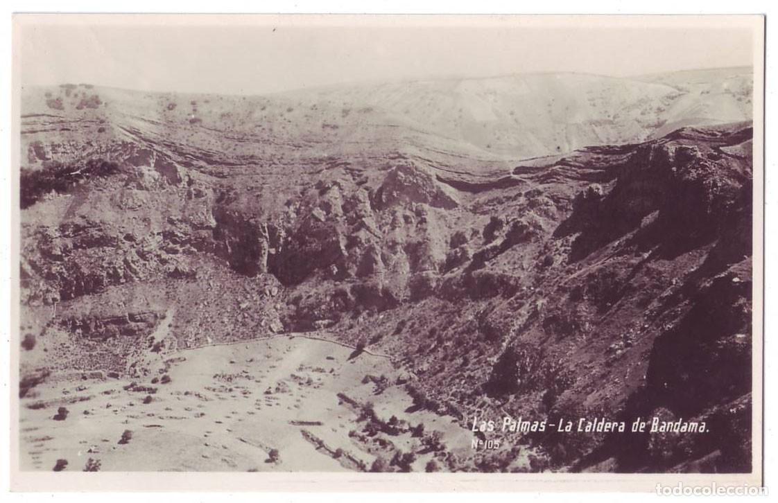 Postales: Las Palmas de Gran Canaria: La Caldera de Bandama. No consta editor. No circulada (A&ntilde;os 20-30)