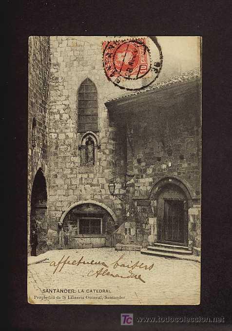 Postales: Postal de SANTANDER (Cantabria): La Catedral (Ed.Libreria General) - Foto 1