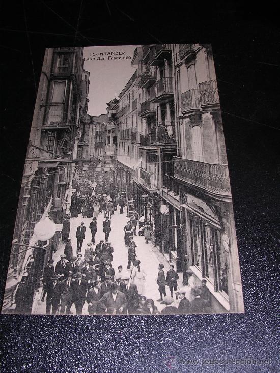 Postales: SANTANDER , CALLE SAN FRANCISCO - Foto 1