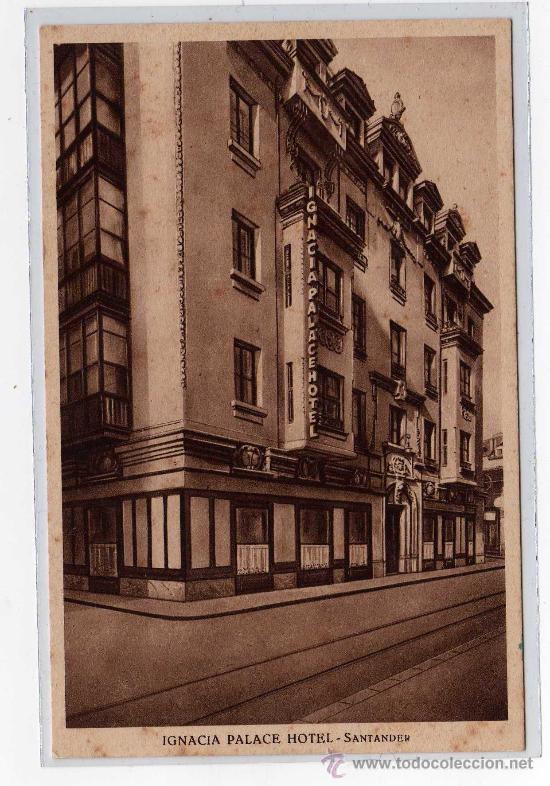 Postales: SANTANDER - IGNACIA PALACE HOTEL - Foto 1