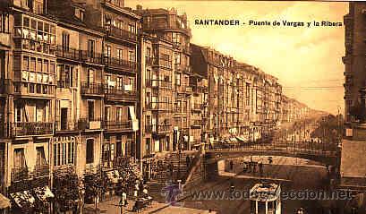 Postales: POSTAL DE SANTANDER PUENTE DE VARGAS Y LA RIBERA - Foto 1