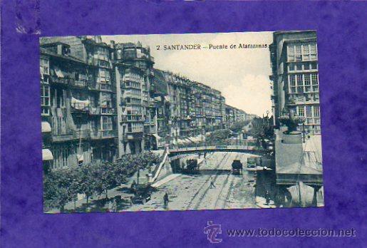 Postales: POSTAL  DE   SANTANDER    PUENTE DE ATARAZANAS - Foto 1
