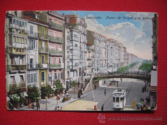 Postales: SANTANDER - PUENTE DE VARGAS Y LA RIBERA - Foto 1