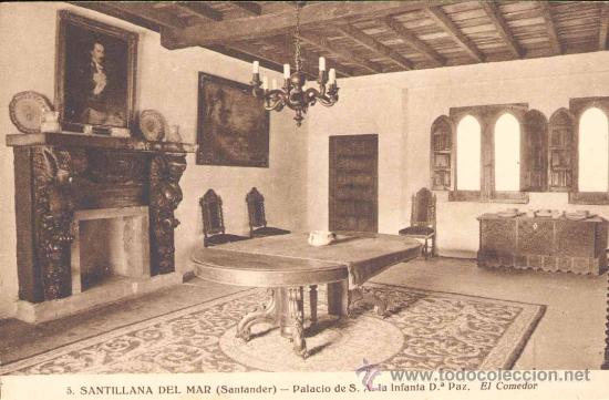 Postales: SANTILLANA DEL MAR(CANTABRIA).- PALACIO DE S.A. LA INFANTA D&ordf; PAZ-EL COMEDOR