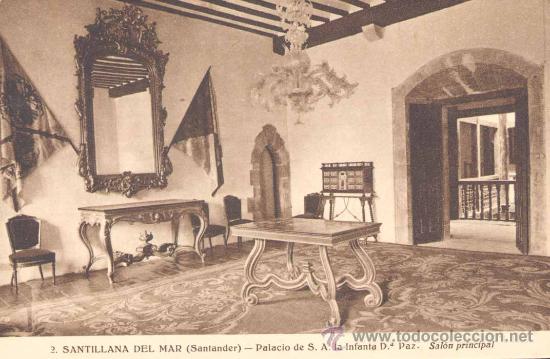 Postales: SANTILLANA DEL MAR(CANTABRIA).- PALACIO DE S.A. LA INFANTA D&ordf; PAZ-SAL&Oacute;N PRINCIPAL