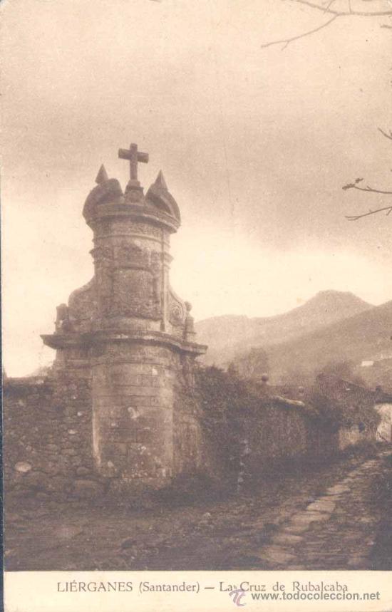 Cartoline: LI&Eacute;RGANES(CANTABRIA).-LA CRUZ DE RUBALCABA