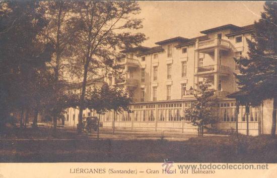 Cartoline: LI&Eacute;RGANES(CANTABRIA).-GRAN HOTEL DEL BALNEARIO