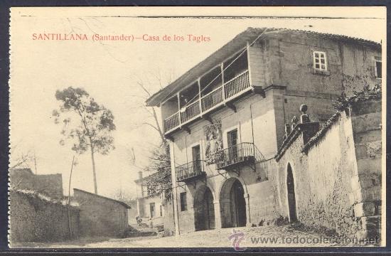 Postais: TARJETA POSTAL DE SANTILLANA CASA DE LOS TAGLES  CANTABRIA