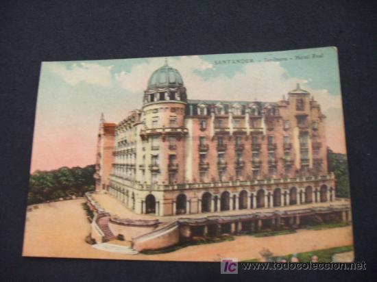 Postales: HOTEL REAL  - SARDINERO - SANTANDER - - Foto 1
