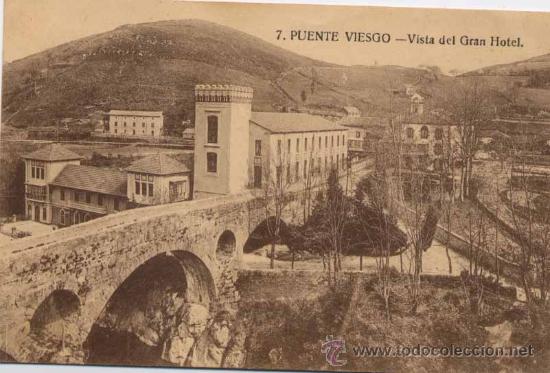 Postales: PUENTE VIESGO (CANTABRIA).- VISTA DEL GRAN HOTEL