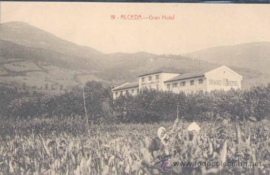 Postales: ALCEDA (CANTABRIA).-GRAN HOTEL - Foto 1