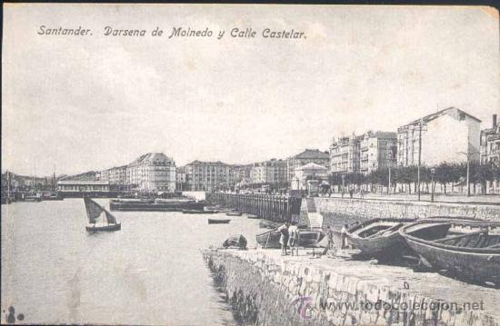 Cartes Postales: SANTANDER.- D&Aacute;RSENA DE MOLNEDO Y CALLE CASTELAR