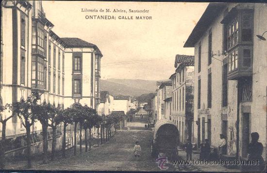 Postales: ONTANEDA (CANTABRIA).- CALLE MAYOR - Foto 1