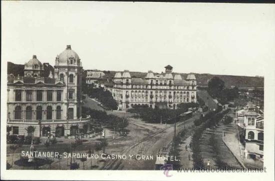 Cartes Postales: SANTANDER.- SARDINERO.- CASINO Y GRAN HOTEL