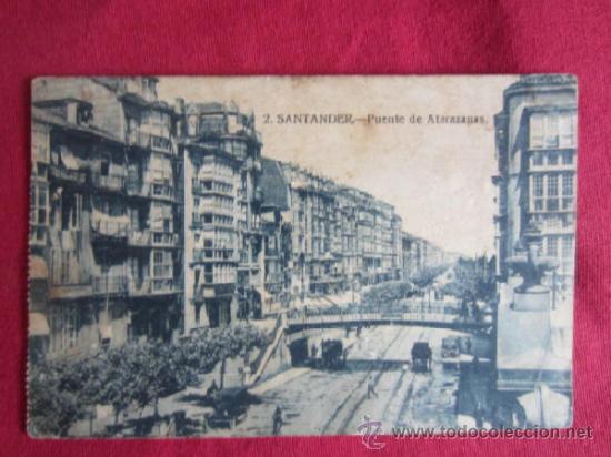Postales: SANTANDER - PUENTE DE ATARAZANAS - Foto 1