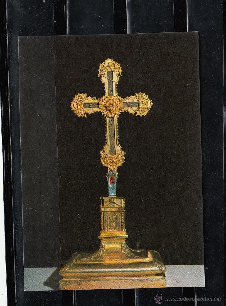 Postcards: 5 - MONASTERIO SANTO TORIBIO. RELIQUIA DE LA SANTA CRUZ