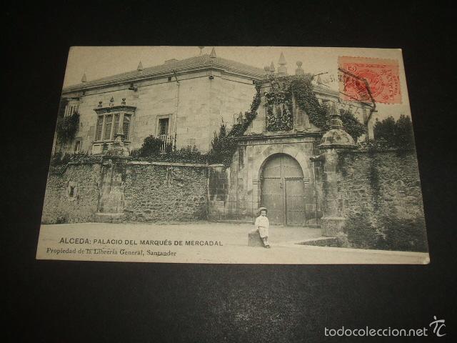 Postales: ALCEDA CANTABRIA PALACIO DEL MARQUES DE MERCADAL - Foto 1