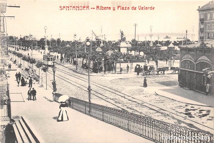 Postales: SANTANDER.- RIBERA Y PLAZA DE VELARDE - Foto 1