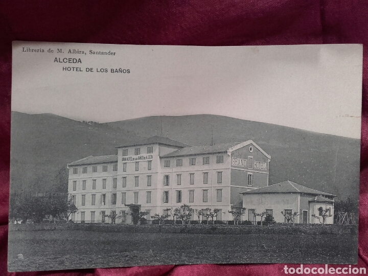 Postales: ALCEDA (CANTABRIA), HOTEL DE LOS BA&Ntilde;OS. - Foto 1
