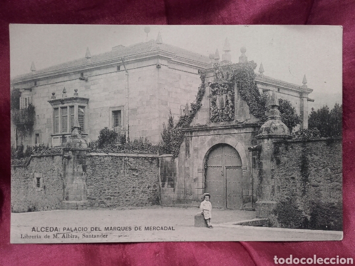 Postales: ALCEDA (CANTABRIA), PALACIO DEL MARQUES DEL MERCADAL. - Foto 1