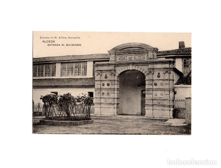Postales: ALCEDA.(SANTANDER).- ENTRADA AL BALNEARIO. - Foto 1