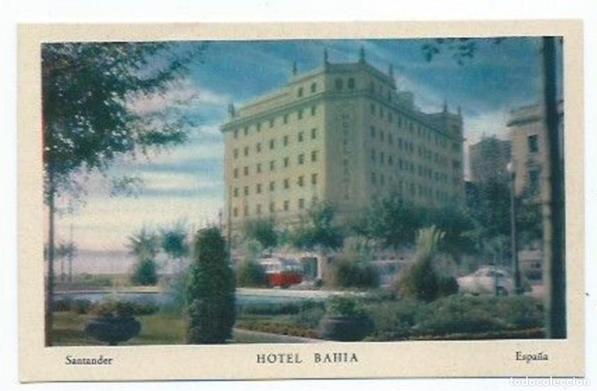 Postales: &rdquo; HOTEL BAHIA &rdquo;.- SANTANDER - Foto 1