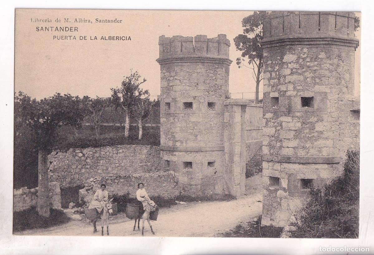 Postales: POSTAL. SANTANDER. PUERTA DE LA ALBERICIA. CANTABRIA